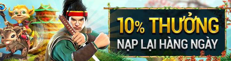 thưởng nạp lại 10%